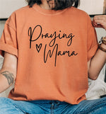 Praying Mama T-Shirt| Plus Size| Plus Size| 3 Colors