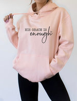 His Grace is Enough Hoodie| Plus Size| 3 Colors